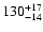 $\rm 130^{+17}_{-14}$