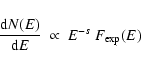 \begin{displaymath}\frac{{\rm d}N(E)}{{\rm d}E} ~ \propto ~ E^{-s} ~ F_{\rm exp}(E)
\end{displaymath}