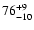 $\rm 76^{+9}_{-10}$