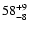 $\rm 58^{+9}_{-8}$