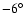 $-6^\circ $