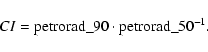 \begin{displaymath}CI = \rm petrorad\_90 \cdot petrorad\_50^{-1}.
\end{displaymath}