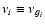 $\nu_i \equiv \nu_{g_{i}}$