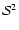 ${\cal S}^2$