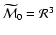 $\widetilde{{\cal M}}_0 = {\cal R}^3$