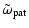 $\displaystyle \tilde{\omega}_{\rm pat}$