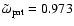 $\tilde{\omega}_{\rm pat} = 0.973$