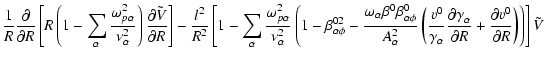 $\displaystyle \frac{1}{R}\frac{\partial }{\partial R}\left[R\left( 1 -
\sum_{\a...
...R} +
\frac{\partial v_{\alphaz}^{0}}{\partial R}\right)
\right)\right]\tilde{V}$