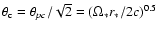 $\theta_{\rm c}=\theta_{pc}/\sqrt{2}=
(\Omega_\ast r_\ast /2c)^{0.5}$