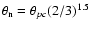 $\theta_{\rm n}=\theta_{pc}(2/3)^{1.5}$