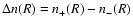 $\Delta n(R) =
n_{+}^{}(R) - n_{-}^{}(R)$