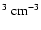 $^{3} ~{\rm cm^{-3}}$