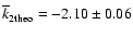 $\overline k_{2 \rm theo}=-2.10\pm0.06$