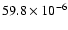$59.8\times 10^{-6}$