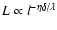 $L \propto
l^{-\eta\delta/\lambda}$