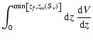 $\displaystyle \int_0^{\min\left[z_f,z_m(S_\nu)\right]} {\rm d}z~
{{\rm d}V\over {\rm d}z}$