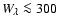 $W_{\lambda} \la 300$
