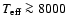 $T_{\rm eff}\ga8000$