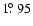 $1\hbox{$.\!\!^\circ$ }95$