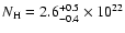 $N_{\rm H} = 2.6^{+0.5}_{-0.4} \times 10^{22}$