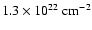 $ 1.3\times 10^{22}~{\rm cm}^{-2}$