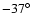 $-37^\circ$