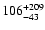 $\rm 106^{+209}_{-43}$