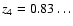 $z_4=0.83 \ldots$