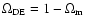 $\Omega_{\rm DE}=1-\Omega_{\rm m}$