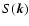 $S(\vec{k})$