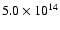 $5.0\times 10^{14}$