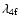 $\lambda_{4{\rm f}}$