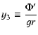 $\displaystyle y_3 \equiv \frac{\Phi^\prime}{gr}$