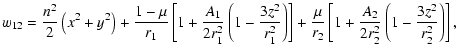 $\displaystyle w_{12} =\frac{n^2}{2}\left(x^2+y^2\right)+\frac{1-\mu}{r_1} \left...
...\mu}{r_2} \left[ 1+\frac{A_2}{2r_2^2}\left(1-\frac{3z^2}{r_2^2}\right) \right],$
