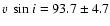 $v~\sin{i} = 93.7 \pm 4.7$