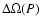 $\Delta\Omega(P)$