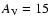 $A_{\rm V}=15$