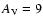 $A_{\rm V}=9$