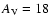 $A_{\rm V}=18$