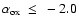 ${\rm\alpha_{ox}~\leq~-2.0}$