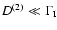 $D^{(2)}\ll
\Gamma_{\rm I}$