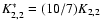 $K_{2,2}^\ast=(10/7)K_{2,2}$