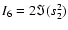 $I_6=2\Im(s^2_2)$