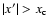 $\vert x'\vert>x_{\rm c}$