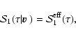 \begin{displaymath}{\cal S}_1(\tau\vert{\mbox{\boldmath$\vec{v}$ }})= {\cal S}^{\rm eff}_1(\tau),
\end{displaymath}