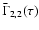 $\bar \Gamma_{2,2}(\tau)$
