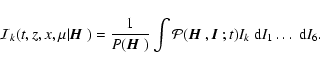 \begin{displaymath}{\cal I}_k(t,z,x,\mu\vert{\mbox{\boldmath$\vec{H}$ }})= {1\ov...
...\mbox{\boldmath$\vec{I}$ }};t)I_k~{\rm d}I_1\ldots~{\rm d}I_6.
\end{displaymath}