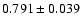 $0.791 \pm 0.039$