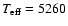 ${T_{\rm eff}} = 5260$