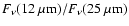 $F_{\nu}(12~\mu {\rm m})/F_{\nu}(25~\mu {\rm m})$